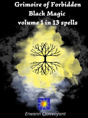 cover image of Grimoire of Forbidden Black Magic, Volume 1